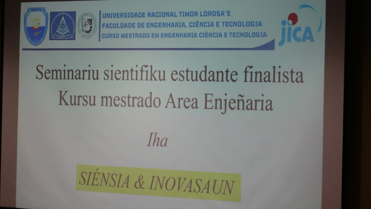 FECT Realiza Semináriu Sientífiku Kona-ba Rezultadu Peskiza Husi Kandidatu Graduadu Mestradu Iha Área Enjeñaria